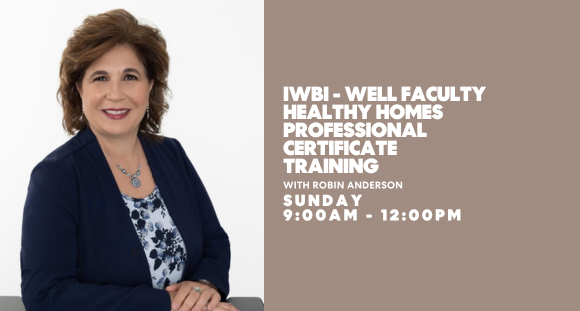 IWBI- ASID and IWBI Present a Preview of the Healthy Homes Professional Certificate