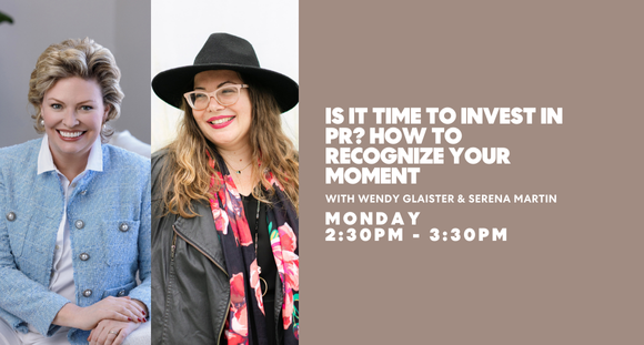 Is It Time to Invest in PR? How to Recognize Your Moment