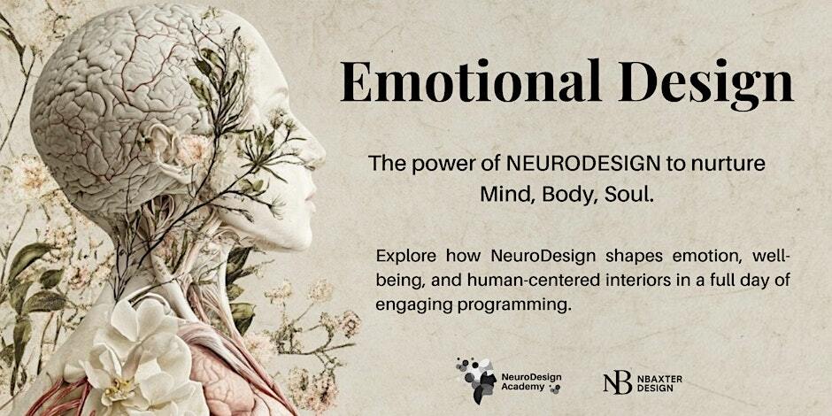 The Power of NeuroDesign to Nuture Mind, Body, Soul